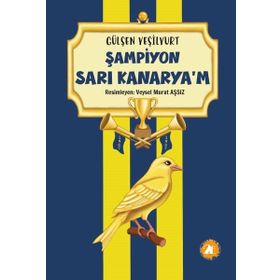 Şampiyon Sarı Kanaryam 2E Kitap