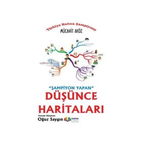 ŞAMPİYON YAPAN DÜŞÜNCE HARİTALARI - MÜCAHİT AKÖZ