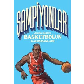 Şampiyonlar Dünden Bugüne Basketbolun Kahramanları-Tekir Kitap