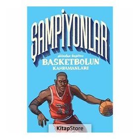 Şampiyonlar Dünden Bugüne Basketbolun Kahramanları-Tekir Kitap