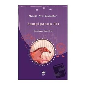 Şampiyonun Atı Nurcan Avcı Bayraktar