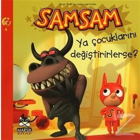 SAMSAM 4 YA ÇOCUKLARINI DEĞİŞTİRİRLERSE? - KOLLEKTIF