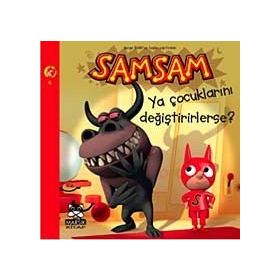 SAMSAM 4 YA ÇOCUKLARINI DEĞİŞTİRİRLERSE? - KOLLEKTIF