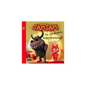 SAMSAM 4 YA ÇOCUKLARINI DEĞİŞTİRİRLERSE? - KOLLEKTIF