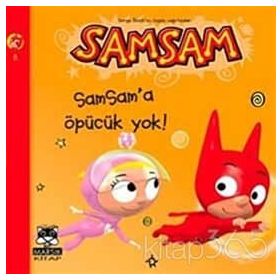 SAMSAM SAMSAM'A ÖPÜCÜK YOK - KOLEKTIF