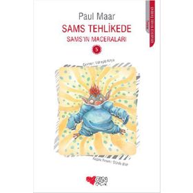 Sams'ın Maceraları 5 - Sams Tehlikede - Paul Maar