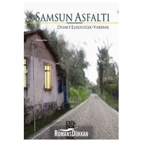 SAMSUN ASFALTI - DEMET EŞREFOĞLU