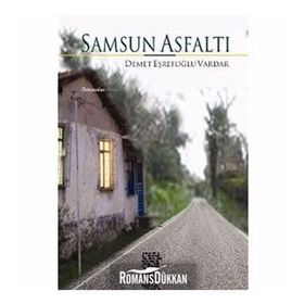 SAMSUN ASFALTI - DEMET EŞREFOĞLU
