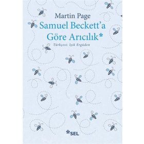 Samuel Beckett’a Göre Arıcılık - Martin Page