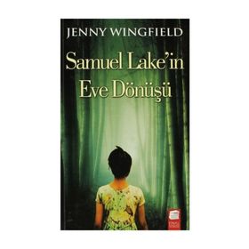 SAMUEL LAKEIN EVE DÖNÜŞÜ - JENNY WINGFIELD