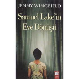 SAMUEL LAKEIN EVE DÖNÜŞÜ - JENNY WINGFIELD