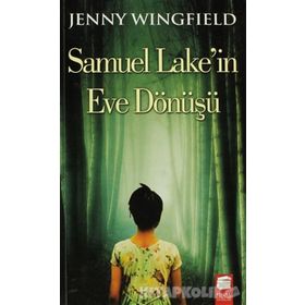 SAMUEL LAKEIN EVE DÖNÜŞÜ - JENNY WINGFIELD