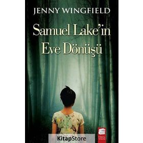 SAMUEL LAKEIN EVE DÖNÜŞÜ - JENNY WINGFIELD