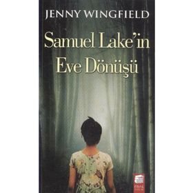 SAMUEL LAKEIN EVE DÖNÜŞÜ - JENNY WINGFIELD