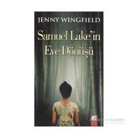 SAMUEL LAKEIN EVE DÖNÜŞÜ - JENNY WINGFIELD