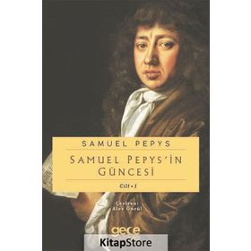 Samuel Pepypsin Güncesi Cilt: 1 - Samuel Pepys