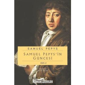 Samuel Pepypsin Güncesi Cilt: 1 - Samuel Pepys