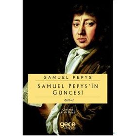 Samuel Pepypsin Güncesi Cilt: 1 - Samuel Pepys