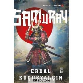 Samuray - Kılıcın Efendileri 1 - Erdal Küçükyalçın