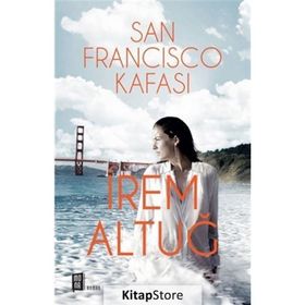 San Francisco Kafası - İrem Altuğ