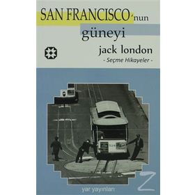 San Francisco'nun Güneyi - Jack London
