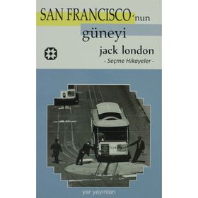 San Francisco'nun Güneyi - Jack London