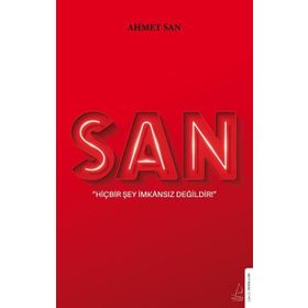 San Hiçbir Şey İmkansız Değildir Destek Yayınları