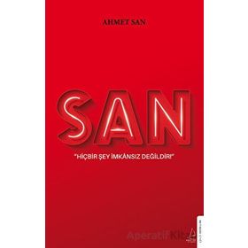 San Hiçbir Şey İmkansız Değildir Destek Yayınları