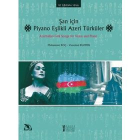 Şan için Piyano Eşikli Azeri Türküler-Müzik Eğitimi Yayınları