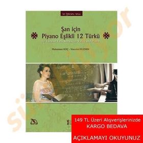 Şan için Piyano Eşlikli 12 Türkü - Muhammet Koç Vsevolod Kuzmin