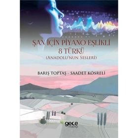 Şan İçin Piyano Eşlikli 8 Türkü Gece Kitaplığı