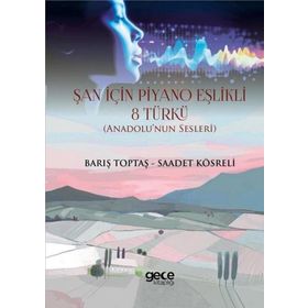 Şan İçin Piyano Eşlikli 8 Türkü Gece Kitaplığı