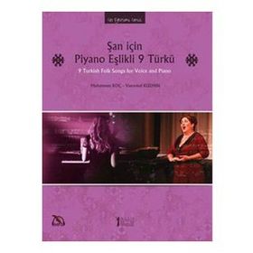 Şan İçin Piyano Eşlikli 9 Türkü-Müzik Eğitimi Yayınları