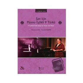 Şan İçin Piyano Eşlikli 9 Türkü-Müzik Eğitimi Yayınları