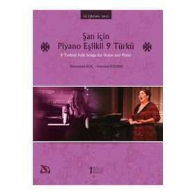 Şan İçin Piyano Eşlikli 9 Türkü-Müzik Eğitimi Yayınları