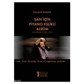 Şan için Piyano Eşlikli Albüm - Gülşen Şimşek