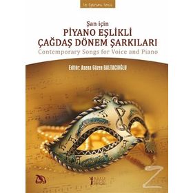Şan İçin Piyano Eşlikli Çağdaş Dönem Şarkıları - Dr. Asena Gözen Baltacıoğlu