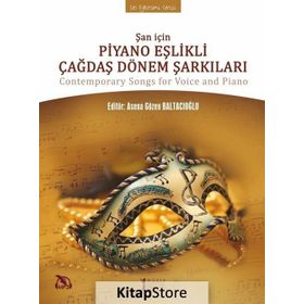 Şan İçin Piyano Eşlikli Çağdaş Dönem Şarkıları - Dr. Asena Gözen Baltacıoğlu
