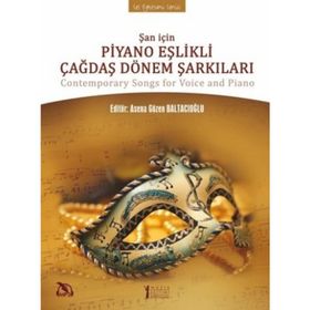 Şan İçin Piyano Eşlikli Çağdaş Dönem Şarkıları - Dr. Asena Gözen Baltacıoğlu
