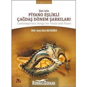 Şan İçin Piyano Eşlikli Çağdaş Dönem Şarkıları - Dr. Asena Gözen Baltacıoğlu