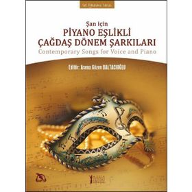 Şan İçin Piyano Eşlikli Çağdaş Dönem Şarkıları - Dr. Asena Gözen Baltacıoğlu