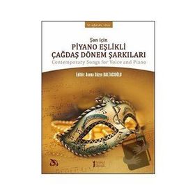 Şan İçin Piyano Eşlikli Çağdaş Dönem Şarkıları-Müzik Eğitimi Yayınları