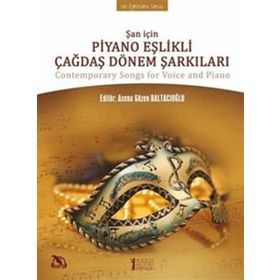 Şan İçin Piyano Eşlikli Çağdaş Dönem Şarkıları-Müzik Eğitimi Yayınları