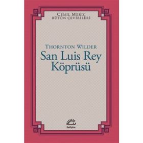 San Luis Rey Köprüsü - Thornton Wilder