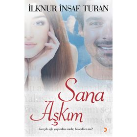 Sana Aşkım - İlknur İnsaf Turan