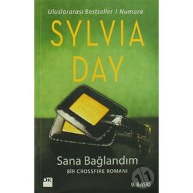SANA BAĞLANDIM BIR CROSSFIRE ROMANI - SYLVIA DAY
