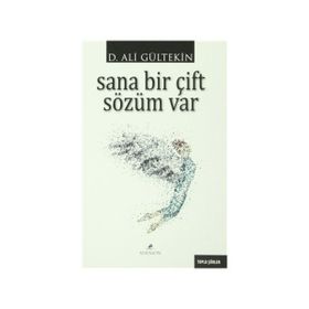 Sana Bir Çift Sözüm Var - Ali Gürtekin