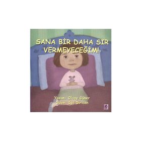 SANA BIR DAHA SIR VERMEYECEĞIM! - OLCAY GÜNER