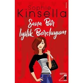 Sana Bir Iyilik Borçluyum - Sophie Kinsella