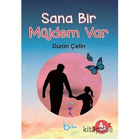 SANA BIR MÜJDEM VAR - DURAN ÇETİN